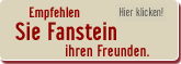 Empfehlen Sie Fanstein weiter!